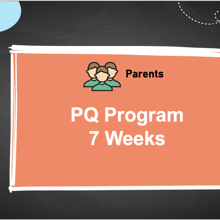 PQ Program (7 weeks)